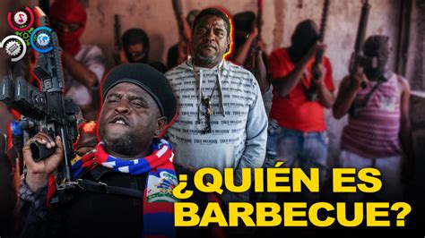 quien es barbecue en haiti